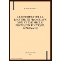 LE DISCOURS SUR LA LECTURE EN FRANCE AUX XIVE ET XVE SIECLES