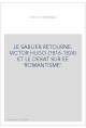 LE SABLIER RETOURNÉ. VICTOR HUGO (1816-1824) ET LE DÉBAT SUR LE 'ROMANTISME'.