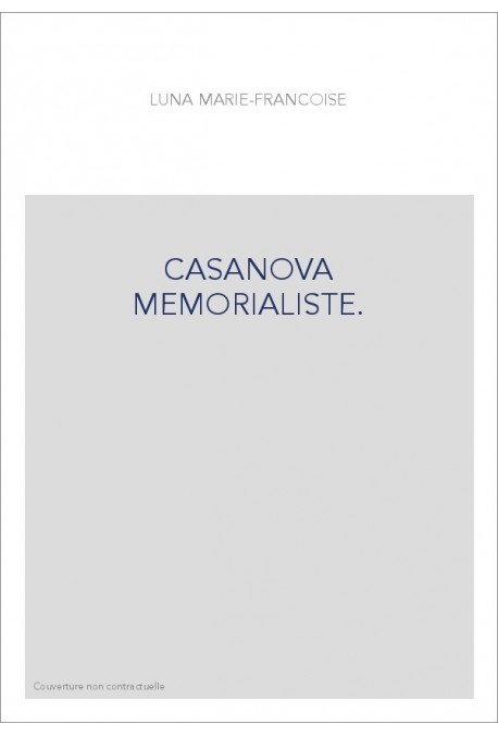 CASANOVA MEMORIALISTE.