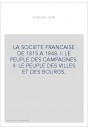 LA SOCIETE FRANCAISE DE 1815 A 1848. TOME I: LE PEUPLE DES CAMPAGNES.