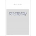 SPIRITE. PRESENTATION DE P. LAUBRIET. (1882).