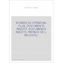 SOIREES DU STENDHAL CLUB. DOCUMENTS INEDITS. DOCUMENTS INEDITS. PREFACE DE L. BELUGOU.