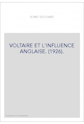 VOLTAIRE ET L'INFLUENCE ANGLAISE. (1926).