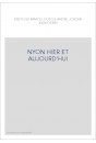 NYON HIER ET AUJOURD'HUI