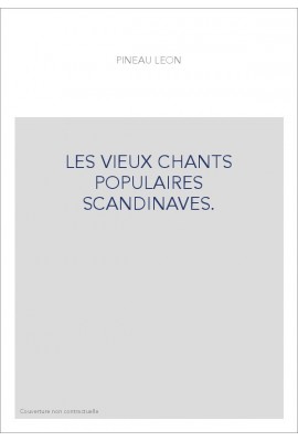 LES VIEUX CHANTS POPULAIRES SCANDINAVES.