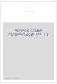 VOYAGE GEMMI EXCURSIONS ALPES LUX