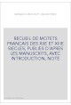 RECUEIL DE MOTETS FRANCAIS DES XIIE ET XIIIE SIECLES, PUBLIES D'APRES LES MANUSCRITS, AVEC INTRODUCTION, NOTES