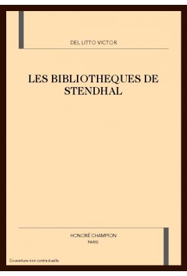 LES BIBLIOTHEQUES DE STENDHAL