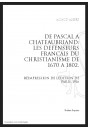 DE PASCAL A CHATEAUBRIAND: LES DEFENSEURS FRANCAIS DU CHRISTIANISME DE 1670 A 1802