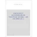 DISCIPLES ET SUCCESSEURS DE THEOPHILE DE VIAU : LES OEUVRES DE J. DEHENAULT (1611?-1682)