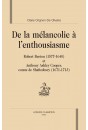 DE LA MELANCOLIE A L'ENTHOUSIASME: ROBERT BURTON (1577 1640) ET ANTHONY ASHLEY COOPER, COMTE DE SHAFTESBURY