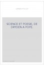 SCIENCE ET POESIE, DE DRYDEN A POPE.