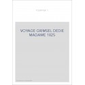 VOYAGE GRIMSEL DEDIE MADAME 1825