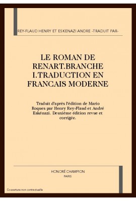 LE ROMAN DE RENART.BRANCHE I.TRADUCTION EN FRANCAIS MODERNE
