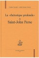 LA "RHETORIQUE PROFONDE" DE SAINT-JOHN PERSE