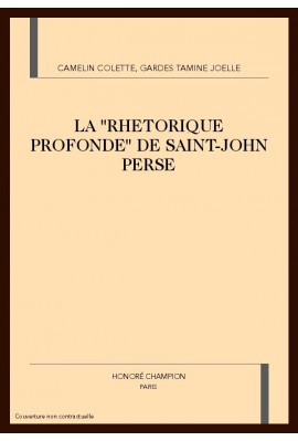 LA "RHETORIQUE PROFONDE" DE SAINT-JOHN PERSE