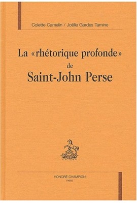 LA "RHETORIQUE PROFONDE" DE SAINT-JOHN PERSE