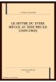 LE MYTHE DU XVIIIE SIECLE AU XIXE SIECLE (1830-1860)