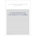 ETUDES REUNIES PAR Y.-M. BERCE ET A. SOMAN.