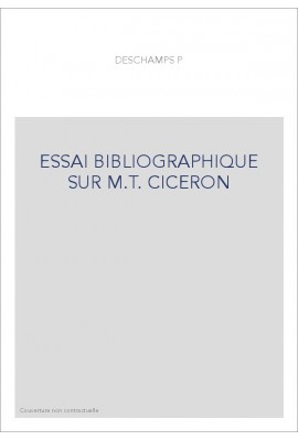 ESSAI BIBLIOGRAPHIQUE SUR M.T. CICERON