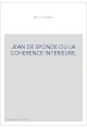 JEAN DE SPONDE OU LA COHERENCE INTERIEURE.