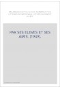 PAR SES ELEVES ET SES AMIS. (1949).