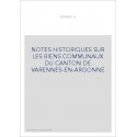 NOTES HISTORIQUES SUR LES BIENS COMMUNAUX DU CANTON DE VARENNES-EN-ARGONNE