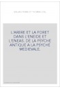L'ARBRE ET LA FORET DANS L'ENEIDE ET L'ENEAS. DE LA PSYCHE ANTIQUE A LA PSYCHE MEDIEVALE.
