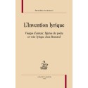 L'INVENTION LYRIQUE. VISAGES D'AUTEUR, FIGURES DU POETE ET VOIX LYRIQUE CHEZ RONSARD