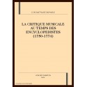 LA CRITIQUE MUSICALE AU TEMPS DES ENCYCLOPEDISTES      (1750-1774