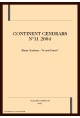 CONTINENT CENDRARS N°11 2004. BLAISE CENDRARS : "JE SUIS L'AUTRE"