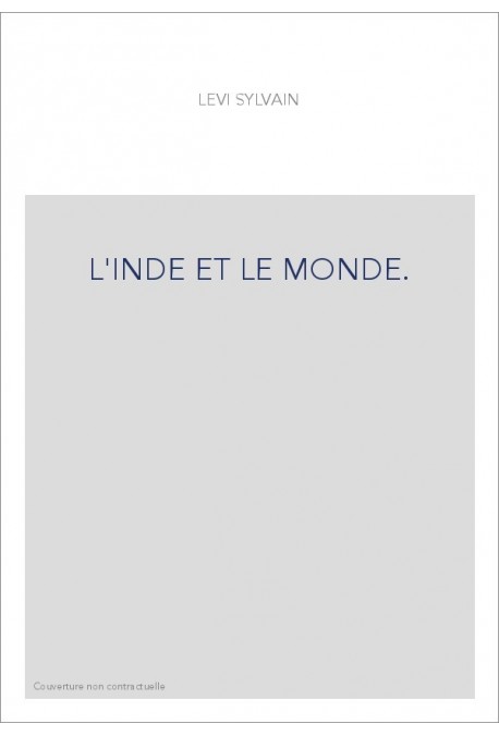 L'INDE ET LE MONDE.