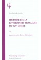 HISTOIRE DE LA LITTERATURE FRANCAISE DU XXE SIECLE