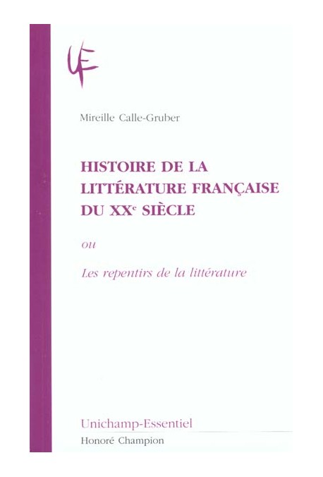 HISTOIRE DE LA LITTERATURE FRANCAISE DU XXE SIECLE