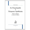 DE L' ENCYCLOPEDIE À L' ELOQUENCE REPUBLICAINE