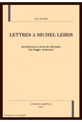 LETTRES A MICHEL LEIRIS