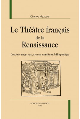 LE THEATRE FRANCAIS DE LA RENAISSANCE