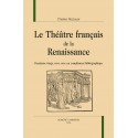 LE THEATRE FRANCAIS DE LA RENAISSANCE