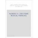 NUMERO 6: L'EXOTISME MUSICAL FRANCAIS.