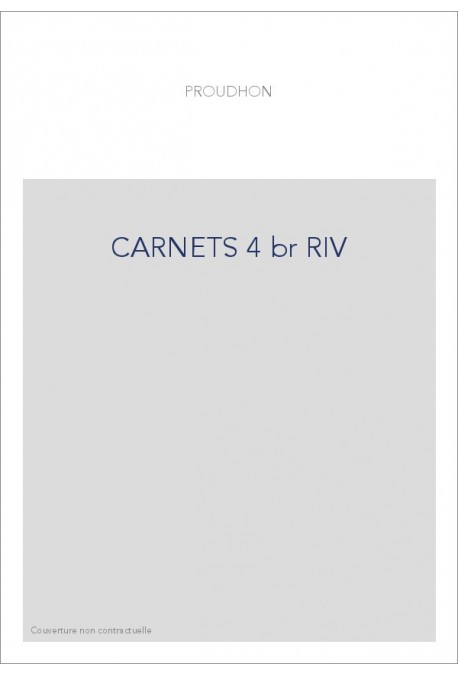CARNETS. TOME 4 : 1850-1851