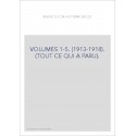 VOLUMES 1-5. (1913-1918). (TOUT CE QUI A PARU).