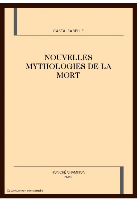 NOUVELLES MYTHOLOGIES DE LA MORT