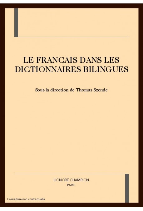 LE FRANCAIS DANS LES DICTIONNAIRES BILINGUES