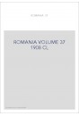 ROMANIA VOLUME 37 ( 1908 ) CL