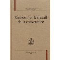 ROUSSEAU ET LE TRAVAIL DE LA CONVENANCE