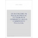 DE RHOTACISMO IN INDOEUROPAEIS AC POTISSIMUM IN GERMANICIS LINGUIS. COMMENTATIO PHILOLOGA.