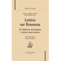 OEUVRES COMPLETES SERIE I. OEUVRES CRITIQUES TOME I. LETTRES SUR LES ECRITS ET LE CARACTERE DE J.J. ROUSSEAU