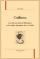 COIFFURES  LES CHEVEUX DANS LA LITTÉRATURE ET LA CULTURE FRANÇAISES DU XIXE SIÈCLE