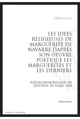 LES IDEES RELIGIEUSES DE MARGUERITE DE NAVARRE