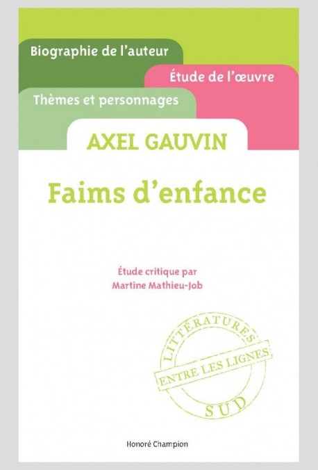 AXEL GAUVIN FAIMS D'ENFANCE
